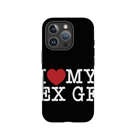 Funny I Love My Ex GF, I Love My Ex Girlfriend IPhone Cases