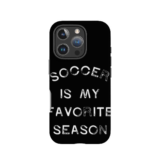 Soccer Is My Favorite Season Game Day Goal Club To IPhone Cases