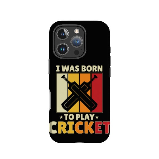I Was Born To Play Cricket IPhone Cases