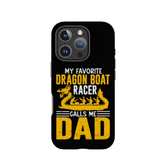 Funny Favorite Dragon Boat Racer Calls Me Dad IPhone Cases