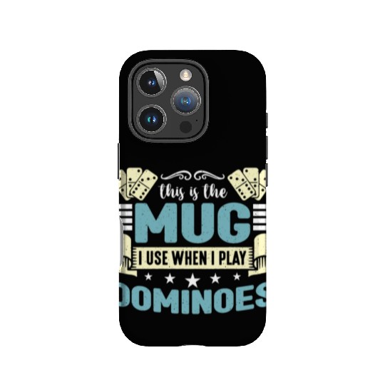 Dominoes This Is The Mug I Use Classic Dominoes IPhone Cases