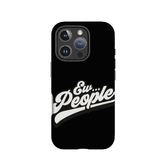 Ew People IPhone Cases