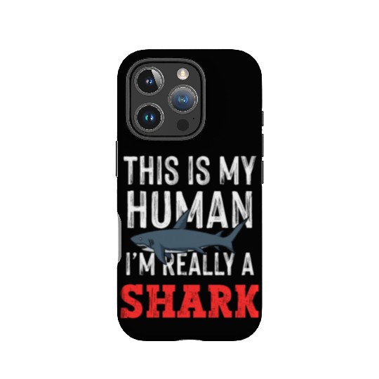 This is My Human Costume Im A Shark IPhone Cases