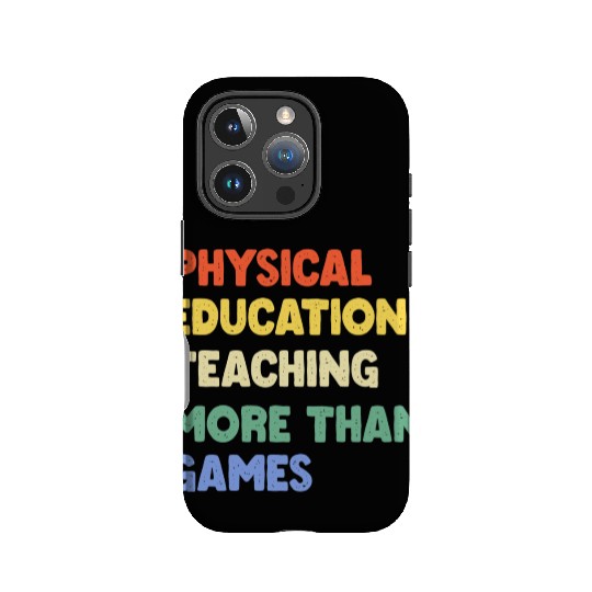 Physical Education Phys Edu Teacher Pe IPhone Cases