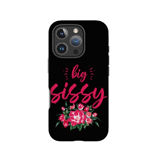 Big Sissy IPhone Cases