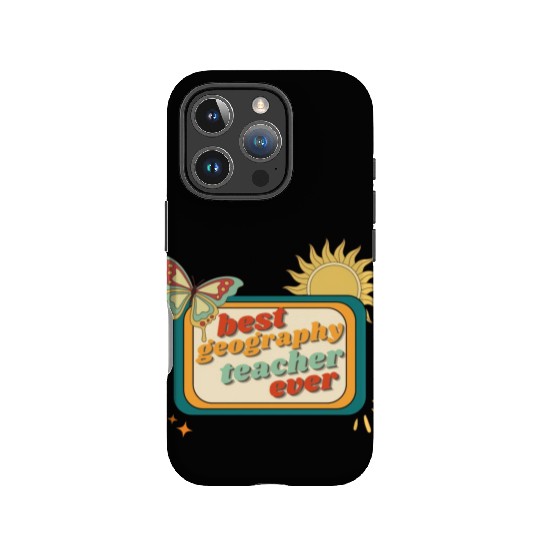 Teacher Appreciation, best georaphy teacher ever IPhone Cases