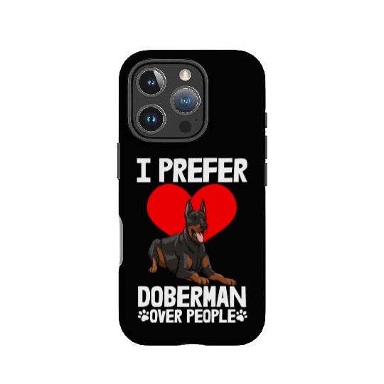 I Prefer Doberman IPhone Cases