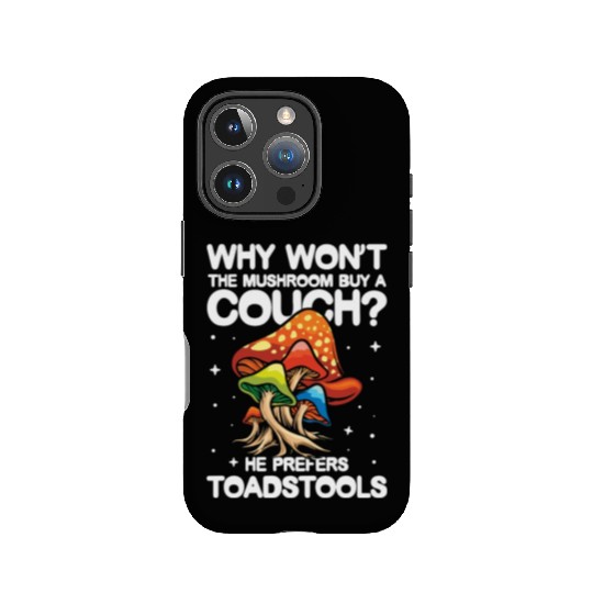 The Mushroom Buy A Coach He Prefers Toadstools IPhone Cases