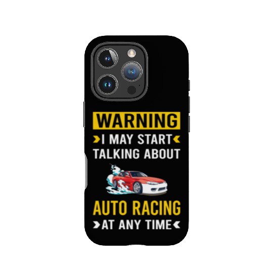 Warning Auto Racing Automotive Autosport IPhone Cases