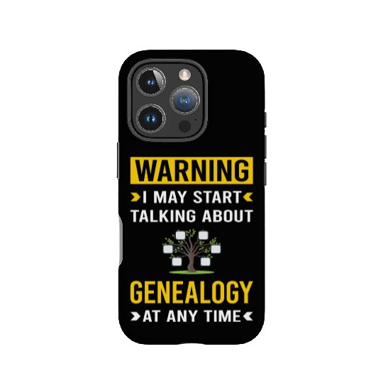 Warning Genealogy Genealogist IPhone Cases
