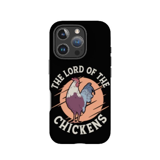 The Lord Of The Chickens Farming Hen Farmer IPhone Cases