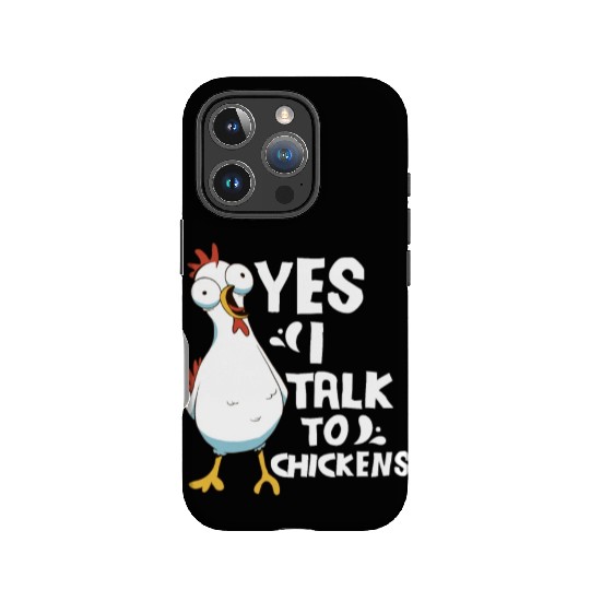 Yes I Talk To Chickens Farming Hen Farmer IPhone Cases