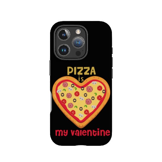 PIZZA IS MY VALENTINE IPhone Cases