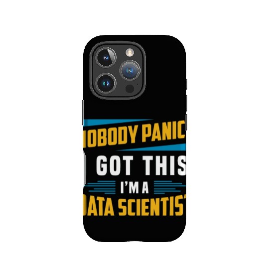 Data Mining Nobody Panic I Got This Data Analyst IPhone Cases