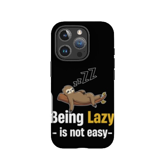 Being Lazy Is Not Easy Sloth Bedtime Resting IPhone Cases