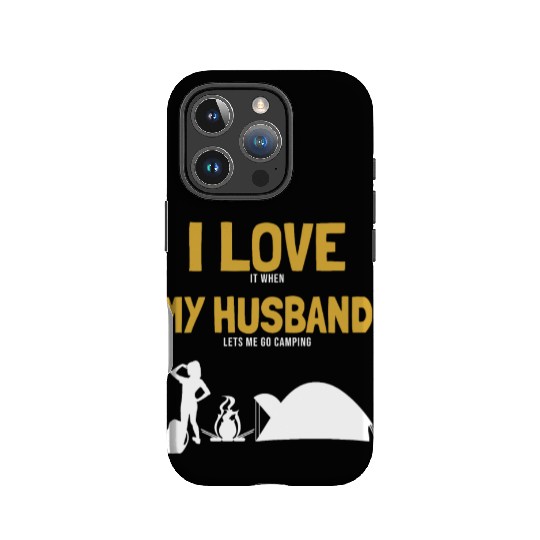 I love my Husband Camping Campgrounds Glamping IPhone Cases