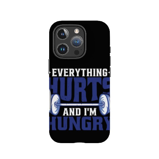 Everything Hurts And I'm Hungry 6 IPhone Cases