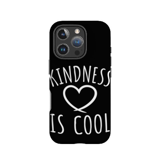 Kindness Is Cool Be A Nice Human Love Motivation IPhone Cases