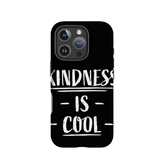 Kindness Is Cool Be A Nice Human Love Motivation IPhone Cases