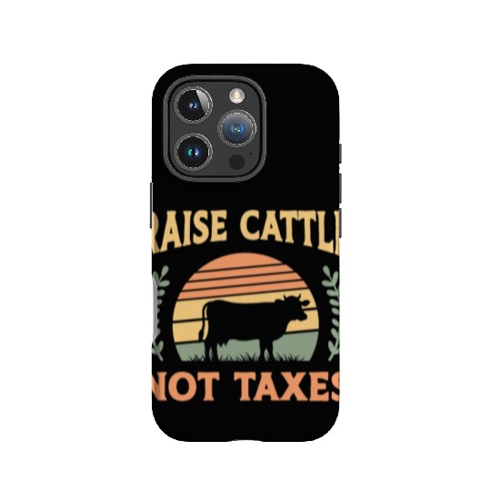 Livestock Breeder Raise Cattle Not Taxes Farmers IPhone Cases