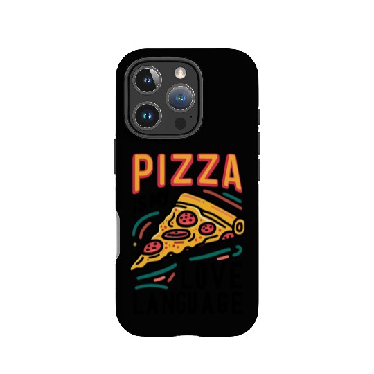 Pizza is my Love Language IPhone Cases