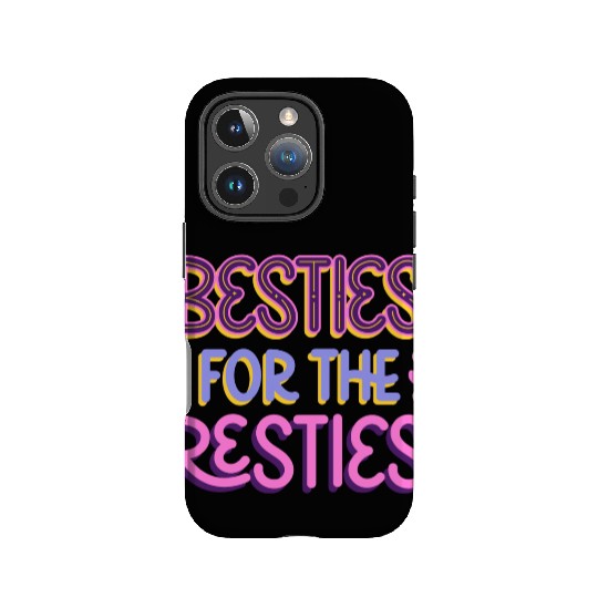 Besties For the Resties IPhone Cases