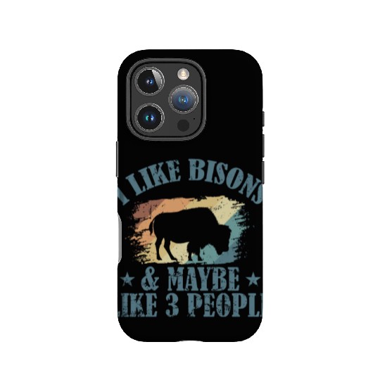 I Like Bisons and Maybe Like 3 People IPhone Cases