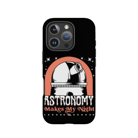 Astronomy makes my night IPhone Cases