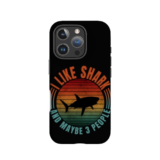 I LIKE SHARK AND MAYBE 3 PEOPLE IPhone Cases