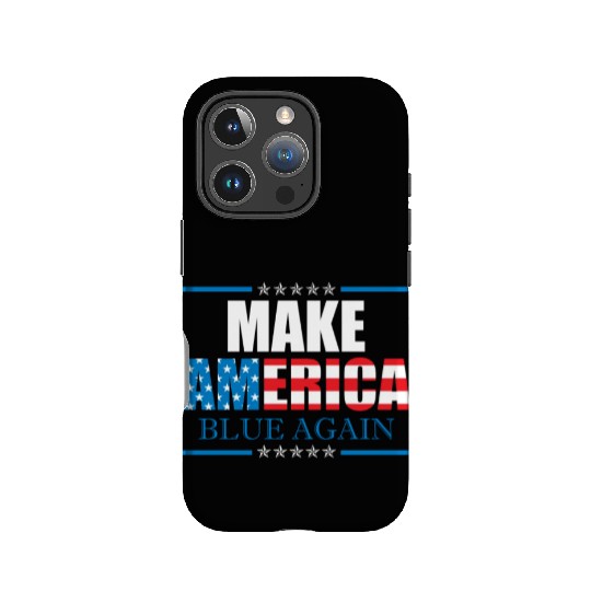 Make America Blue Again Patriotic American Flag IPhone Cases