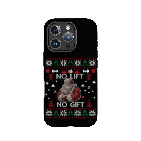 No Lift No Gift IPhone Cases Ugly Christmas Sweater Gym