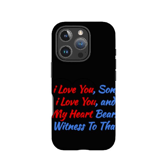 Cool Saying Gift from the Heart - i Love You Son IPhone Cases