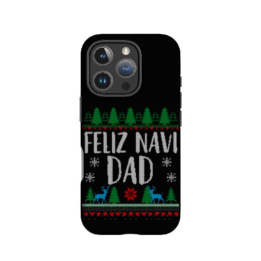 Feliz NAVIDad Funny Holiday Ugly Christmas Themed IPhone Cases