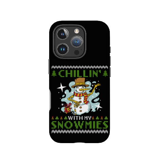 Snowman Chillin' with my Snowmies Snow Lover IPhone Cases