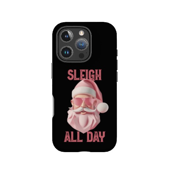 Sleigh all day IPhone Cases