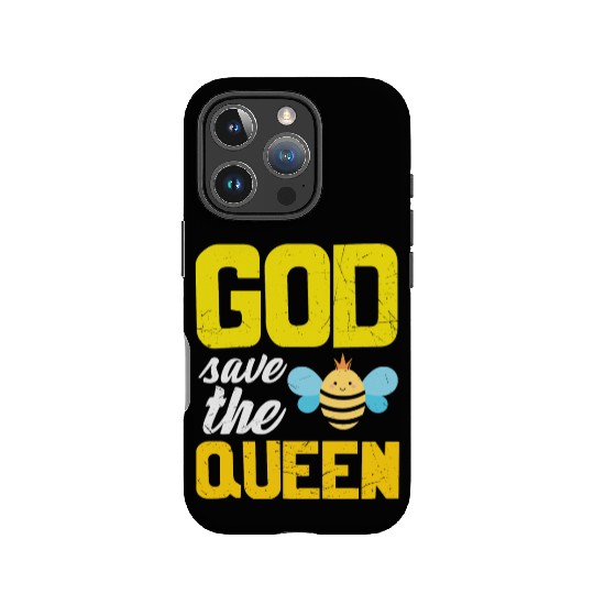 Earth Quote God Save The Queen Bee IPhone Cases