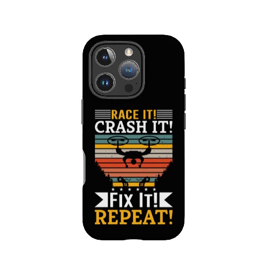 Race It Crash It Fix It Repeat IPhone Cases