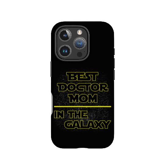 Best Doctor Mom In The Galaxy Mother's Day Gift IPhone Cases