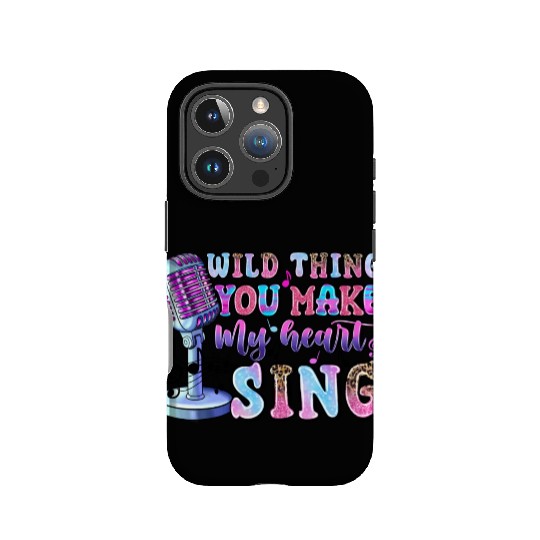 Wild Thing You Make My Heart Sing IPhone Cases
