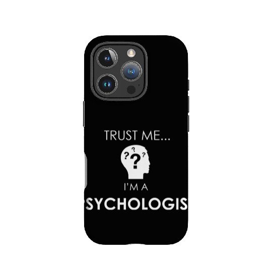 TRUST ME I'M A psychologist IPhone Cases
