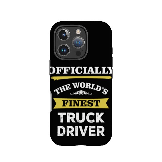 The World's Finest Truck Driver IPhone Cases