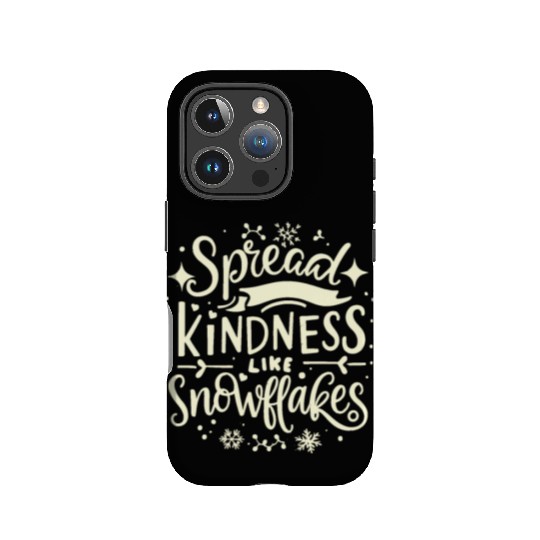 Christmas Themed Spread Kindness Like Snowflakes IPhone Cases