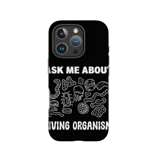 Living Organism Biology Student Gift IPhone Cases