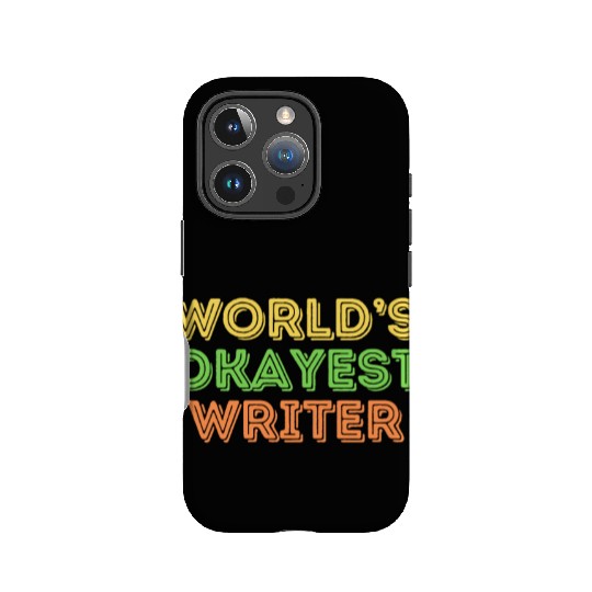 Funny Author World's Okayest Writer IPhone Cases
