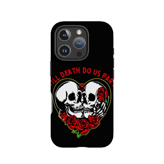 Heart Skulls Till Death Do Us Part © WhiteTigerLLC IPhone Cases