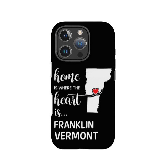 Franklin County Vermont Is Where My Heart Is Gift IPhone Cases