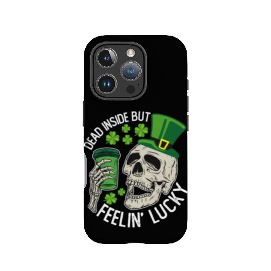 Dead Inside But Feelin' Lucky Skull St Patrick's IPhone Cases