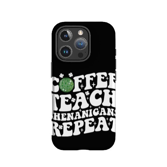 Coffee Teach Shenanigans Repeat Disco Ball Teacher IPhone Cases