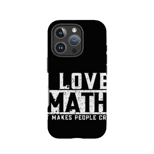 Funny Math Teacher I Love Math IPhone Cases