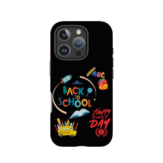 Happy First Day Back To School IPhone Cases